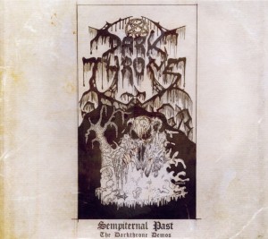 Darkthrone – Sempiternal Past -Demos-