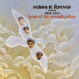 Return To Forever – Hymn of the Seventh Galaxy