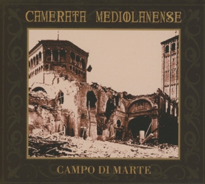 Camerata Mediolanense – Campo Di Marte