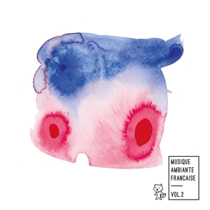 V/A – Musique Ambiante Francaise Vol.2