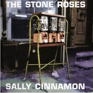 Stone Roses, the – Sally Cinnamon