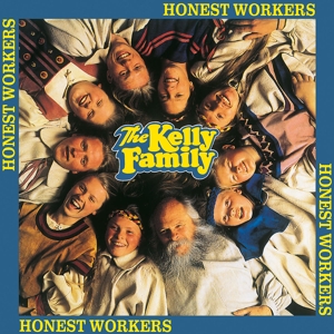 Kelly Family – Honest Workers