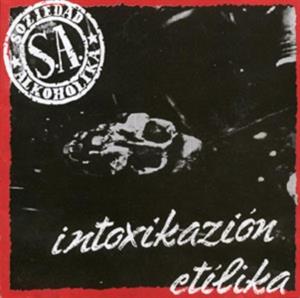 Soziedad Alkoholika – Intoxikazion Etilika CD