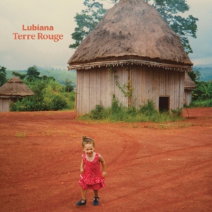 Lubiana – Terre Rouge