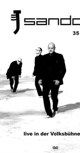 Sandow – 35 Jahre - Live In Der Volksbuhne Berlin