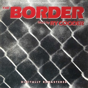 Cooder, Ry – Border