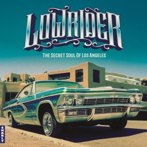 V/A – Lowrider - Secret Soul of Los Angeles