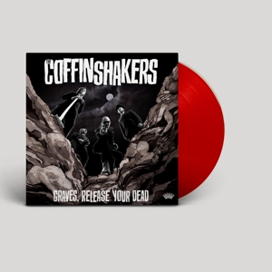 Coffinshakers – Graves, Release Your Dead