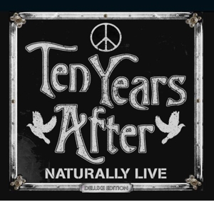Ten Years After – Naturally Live