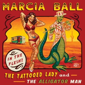 Ball, Marcia – Tattooed Lady and the Alligator Man