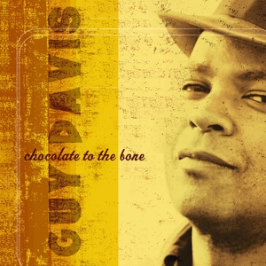 Davis, Guy – Chocolate To the Bone