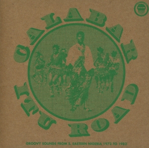 V/A – Calabar Itu Road: Groovy Sounds (1972-1982)