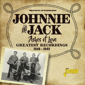 Johnnie & Jack – Ashes of Love