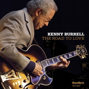 Burrell, Kenny – Road To Love