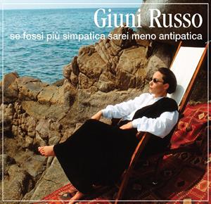 Russo, Giuni – Se Fossi Piu Simpatica Sarei Meno Antipatica