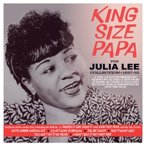 Lee, Julia – King Size Papa - the Julia Lee Collection 1927-52