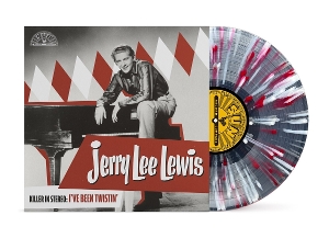 Lewis, Jerry Lee – Killer In Stereo: I've Been Twistin'