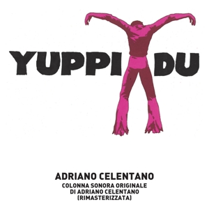 Adriano Celentano – Yuppi Du