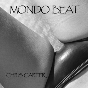 Carter, Chris – Mondo Beat