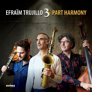 Trujillo, Efraim – 3 Part Harmony