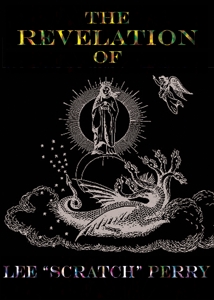 Perry, Lee – Revelation of Lee Scratch Perry
