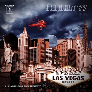 V/A – Squidhat'77; a Las Vegas Punk Rock Tribute To 1977