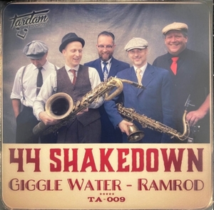 44 Shakedown – 7-Giggle Water / Ramrod