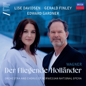 Davidsen, Lise & Anna Kissjudit & Stanislas De Barbeyrac – Wagner: Der Fliegende Hollander