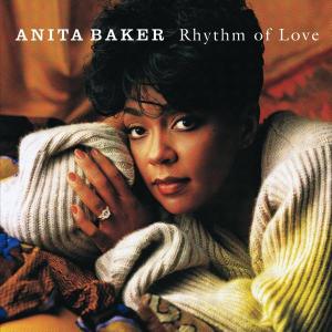 Baker, Anita – Rhythm of Love