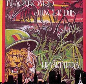 Upsetters – Blackboard Jungle Dub
