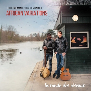 African Variations – La Ronde Des Oiseaux