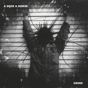 A Deer a Horse – Grind