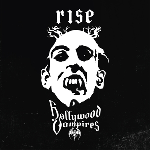 Hollywood Vampires – Rise