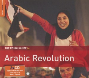 V/A – Arabic Revolution. the Rough Guide To
