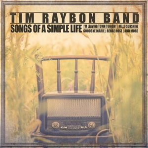 Raybon, Tim - Band – Songs of a Simple Life