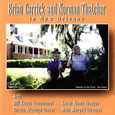 Carrick, Brian & Norman Thatcher – Brian Carrick and Norman Thatcher In New Orleans
