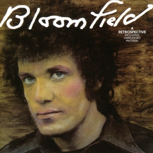 Bloomfield, Mike – A Retrospective
