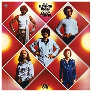 Eleventh House With Larry Coryell – Level One