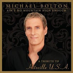 Bolton, Michael – A Tribute To Hitsville Usa