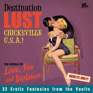 V/A – Destination Lust: Chicksville U.S.A.!