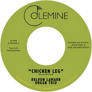 Delvon Lamarr Organ Trio – 7-Chicken Leg