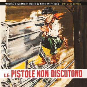Morricone, Ennio – Le Pistole Non Discutono