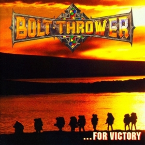 Bolt Thrower – ...For Victory