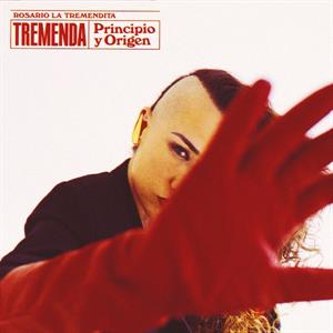Tremendita, Rosario La – Tremenda, Principio Y Origen