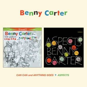 Carter, Benny – Can Can and Anything Goes/Aspects