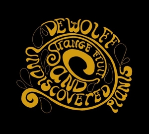 Dewolff – Strange Fruits and Undiscovered Plants