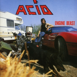 Acid – Engine Beast
