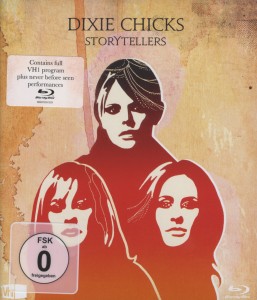 Dixie Chicks – Storytellers