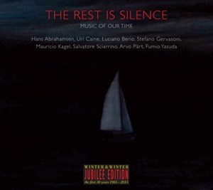 V/A – The Rest is Silence: Music of Our Time