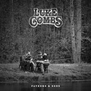 Combs, Luke – Fathers & Sons